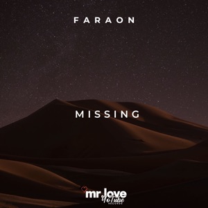 Faraon — Missing