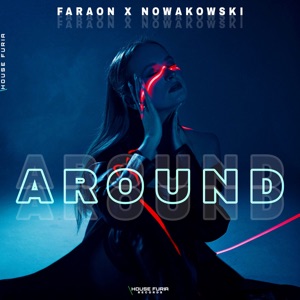FaraoN & Nowakowski — Around