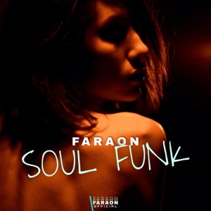 FaraoN — Soul Funk