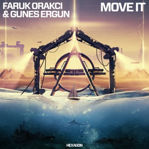 Faruk Orakci & Gunes Ergun — Move It (Extended Mix)