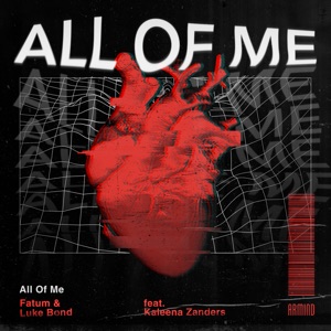Fatum Luke Bond Kaleena Zanders — All Of Me (Mixed)