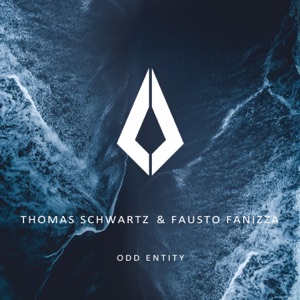 Fausto Fanizza & Thomas Schwartz — Odd Entity (Extended Mix)
