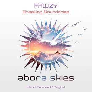 FAWZY — Breaking Boundaries (Intro Mix)