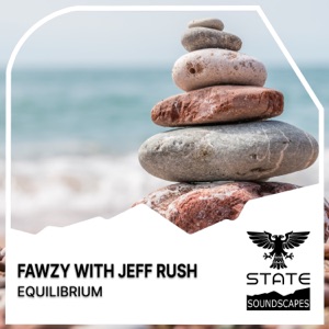 FAWZY with Jeff Rush — Equilibrium (Artena Radio Cut)