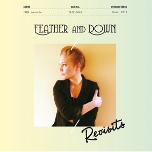 Feather and Down — Sleeping Satellite