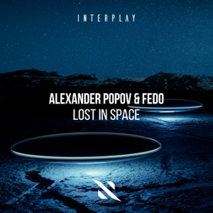 Alexander Popov, Fedo — Lost In Space (Mixed)