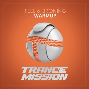 Feel & Broning — WarmUp (Radio Edit)