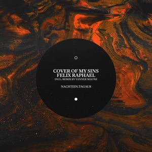 Felix Raphael — Cover Of My Sins (Yannek Maunz Remix)