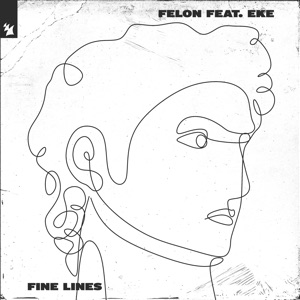 Felon — Fine Lines