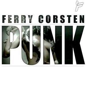 Ferry Corsten — Punk (Audien Remix)
