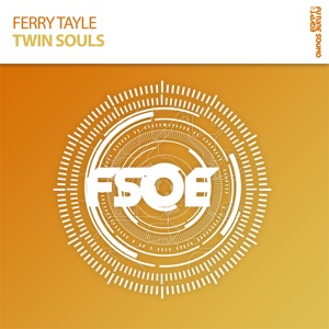 Ferry Tayle — Twin Souls (Extended Mix)