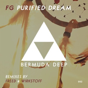 FG — Purified Dream (FREED Remix)