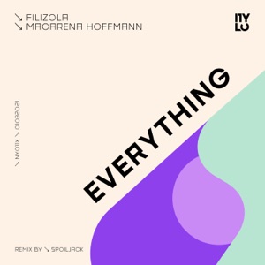 Filizola & Macarena Hoffmann — Everything (Spoiljack Remix)