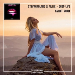 Stefre Roland, FiLLiX — Deep Life (Kvant Remix)