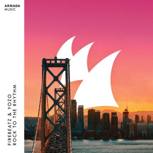 Firebeatz & Yozo — Rock To The Rhythm - 0:00