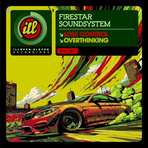 FIRESTAR SOUNDSYSTEM — Lose Control