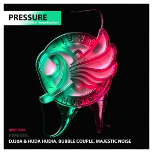 FIRESTAR SOUNDSYSTEM — Pressure (DJ30A, Huda Hudia rmx)