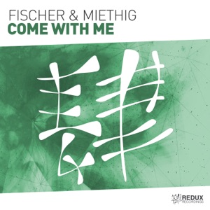 Fischer & Miethig — Come With Me (Extended Mix)
