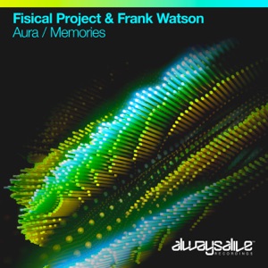 Fisical Project & Frank Watson — Memories (Extended Mix)
