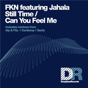 FKN Feat Jahala — Can You Feel Me (Original Mix)