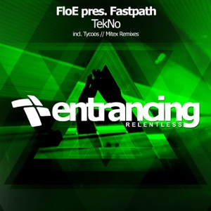 Floe present Fastpath — TekNo (Tycoos remix)