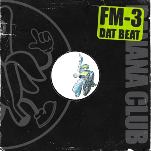 FM-3 — Dat Beat