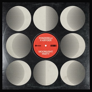 FONZERELLI/KRYDER — Moonlight Party (Record Mix)