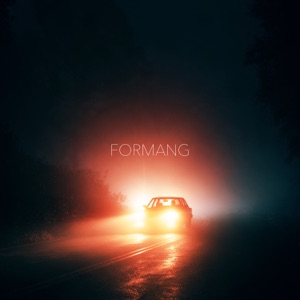 Formang — Driving in the Dark