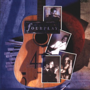Fourplay — Max-O-Man