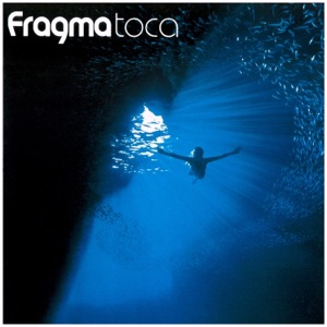Fragma — Toca Me