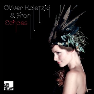 Fran & Oliver Koletzki — Echoes