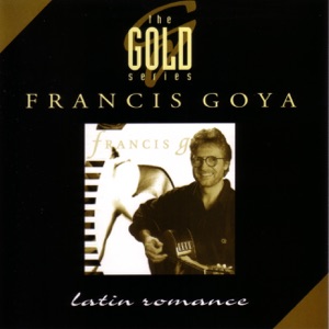 FRANCIS GOYA — NOSTALGY