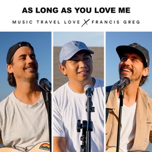 Music Travel Love / Greg, Francis — As Long As You Love Me