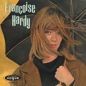 Francoise Hardy — Tous les garcons et les filles