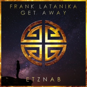 Frank Latanika — Get Away