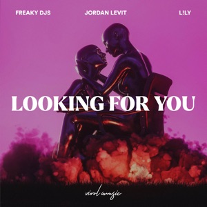 Freaky DJ's & Jordan Levit & L LY — Looking for you