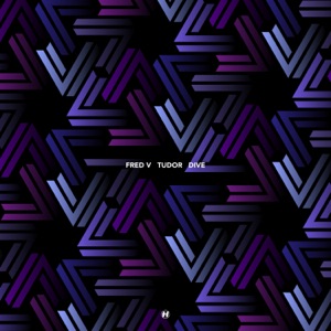 Fred V & Tudor — Dive
