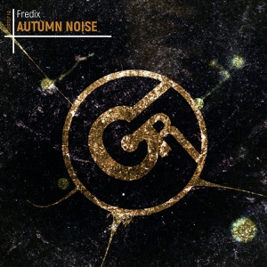 Fredix — Autumn Noise (Original Mix)
