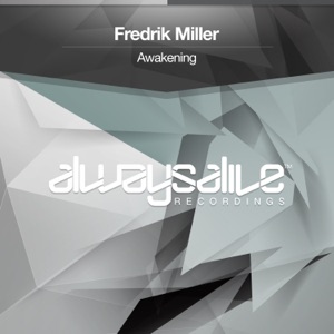 Fredrik Miller — Awakening (Extended Mix)