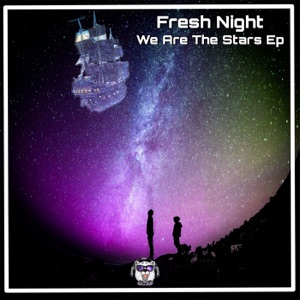 Fresh Night — We Are The Stars (Struzhkin & Vitto Remix)
