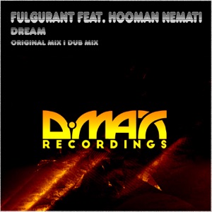 Fulgurant ft. Hooman Nemati — Dream (Original Mix)