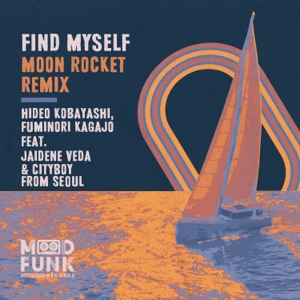 Hideo Kobayashi, Fuminori Kagajo, Jaidene Veda & Cityboy From Seoul — Find Myself (Sebb Junior Remix)