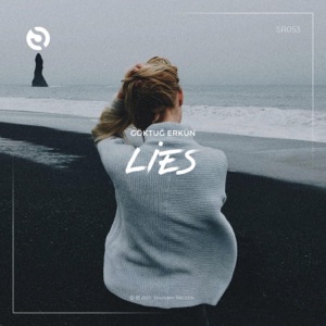Göktuğ Erkün — Lies (Original Mix)