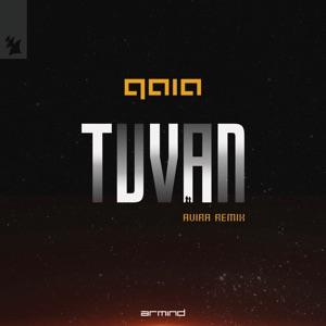 GAIA — Tuvan (AVIRA Remix)