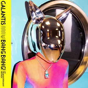 GALANTIS — BANG BANG! (MY NEURODIVERGENT ANTHEM) (2023)