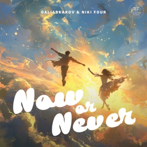 Galiaskarov;Niki Four — Now Or Never