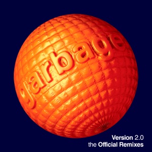 Garbage — You Look So Fine (Fun Lovin' Criminals Remix)