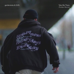 GARDENSTATE/GVN — Take Me There