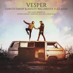 Gareth Emery & Ashley Wallbridge ft Nash — Vesper (Dennis Sheperd Extended Remix)