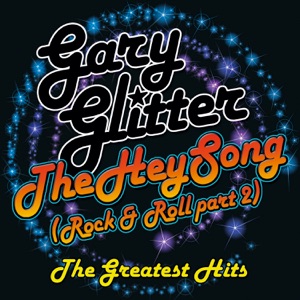 Gary Glitter — Rock & Roll, Part 2 (The Hey Song)